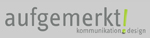 aufgemerkt